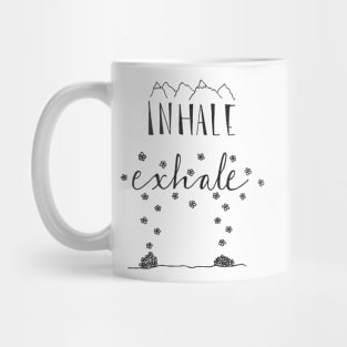 Inhale Exhale Mug